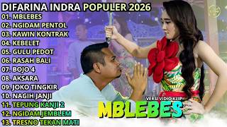 Download lagu MBLEBES - NGIDAM PENTOL - KAWIN KOTRAK || DIFARINA INDRA - OM ADELLA TERBARU 2026 mp3