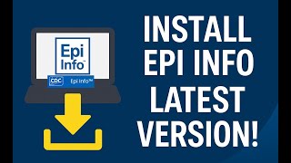 Epi Info for Researchers: Latest Version Download and Installation Made Easy