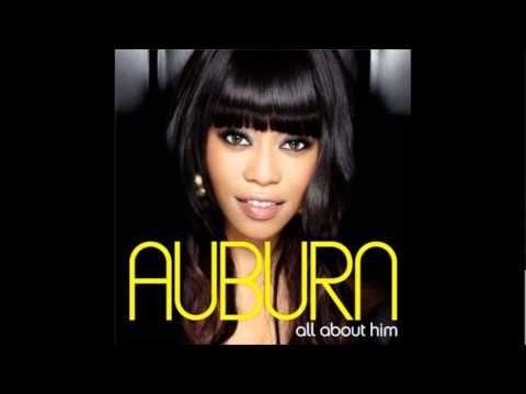 Auburn - All About Him feat Tyga (Part 2 )