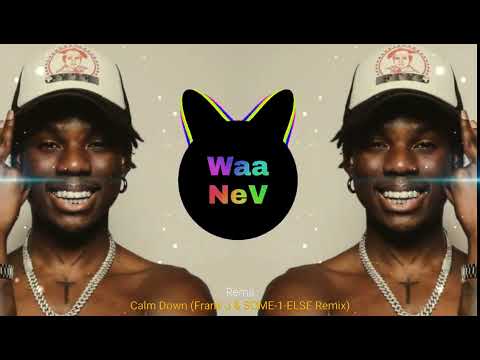 Rema - Calm Down (Frank J & SOME-1-ELSE Remix)