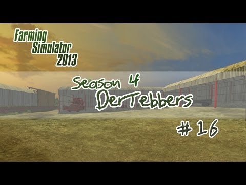 Farming Simulator 2013 - S4E16 - Accept All My Luscious Grain