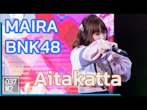 190323 BNK48 Maira - Aitakatta อยากจะได้พบเธอ @ BNK48 Thank you & The Beginner Songkhla [4K 60p]