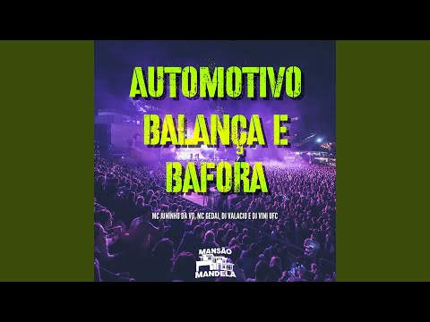 Automotivo Balança e Bafora