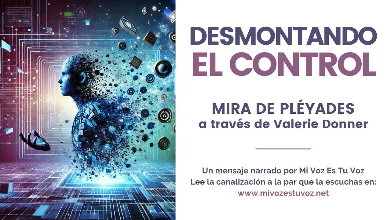 DESMONTANDO EL CONTROL | Mira a través de Valerie Donner
