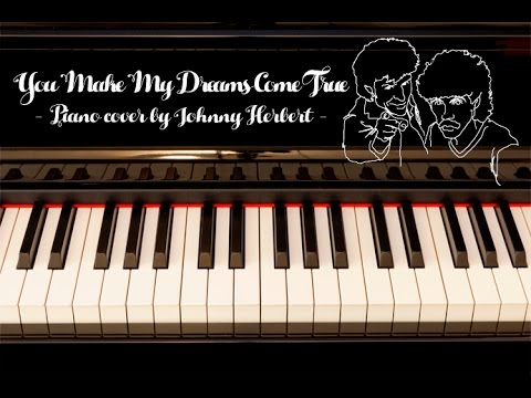 You Make My Dreams Come True - Hall & Oates piano cover