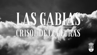 preview picture of video 'LAS GABIAS - CRISOL DE CULTURAS'