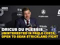 Dricus Du Plessis Nixes Paulo Costa, Open To Sean Strickland ‘If They Pay Me’ | UFC 285