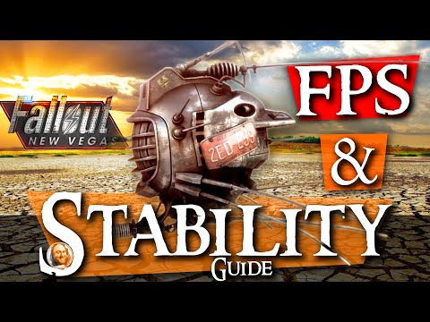 Fallout New Vegas || FPS & Stability Guide