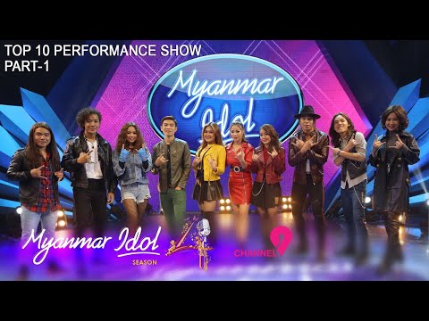Myanmar Idol Season 4 - 2019 | Top 10 | Performance Show (Part-1)