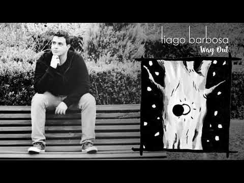 Tiago Barbosa - Half Full - Way Out