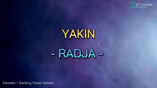 Download lagu Radja - Yakin (Karaoke Version Original HQ Audio) mp3