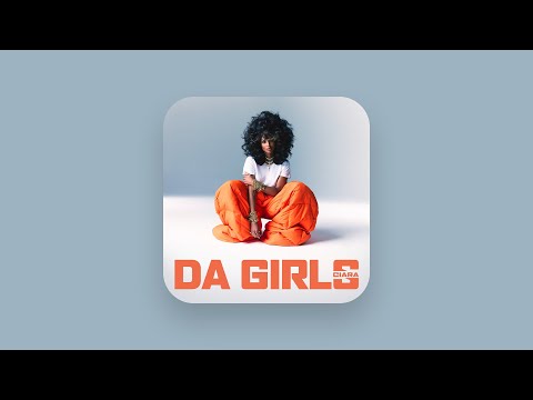 Ciara - Da Girls (Clean)