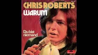 Chris Roberts - Warum