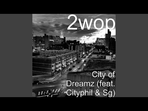 City of Dreamz (feat. Cityphil & Sg)