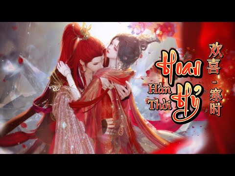 [Vietsub/Pinyin] Hoan Hỷ - Hàn Thời ||