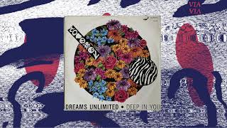 Dreams Unlimited - Deep In You (Love Night Mix)