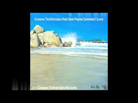(Deep Soulful House)Groove Technicians feat Sam Payne Summer I Love (Deep Bass Piano Mix Promo).m4v