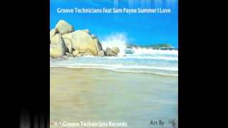 (Deep Soulful House)Groove Technicians feat Sam Payne Summer I Love (Deep Bass Piano Mix Promo).m4v