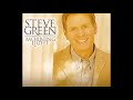 Steve Green  - I Offer Myself