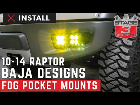 2010-2014 F150 Raptor Baja Designs Fog Pocket Light Mount Kit Install