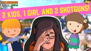 2 KIDS, 1 GIRL and 2 SHOTGUNS! 😂 BGMI funny moment!