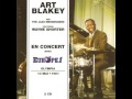 Art Blakey - 1961 - En Concert avec Europe 1 - 106 So Tired