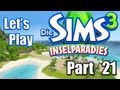 Let's Play - Die Sims3 - Inselparadies - Teil 21 ...