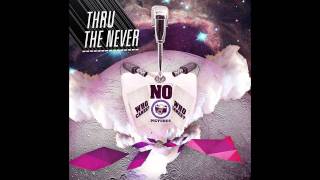 Dope Stars Inc. - Thru the never