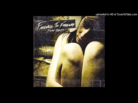 download lagu mp3 mp4 Farewell To Freeway Filthy Habits 2011, download mp3 Farewell To Freeway Filthy Habits 2011 free download, download mp3 Farewell To Freeway Filthy Habits 2011