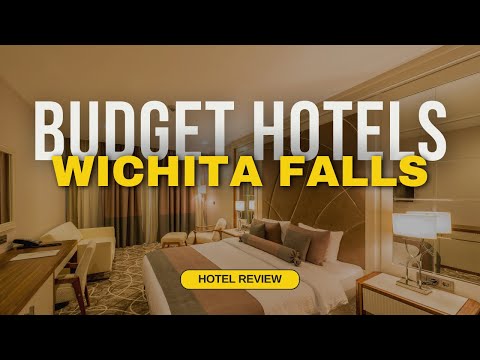 Best Budget Hotels in Wichita Falls | Cheap Hotels in Wichita Falls