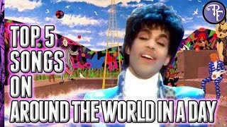 Top 5 Prince Songs on Around the World in a Day (1985) | Prince&#39;s Friend