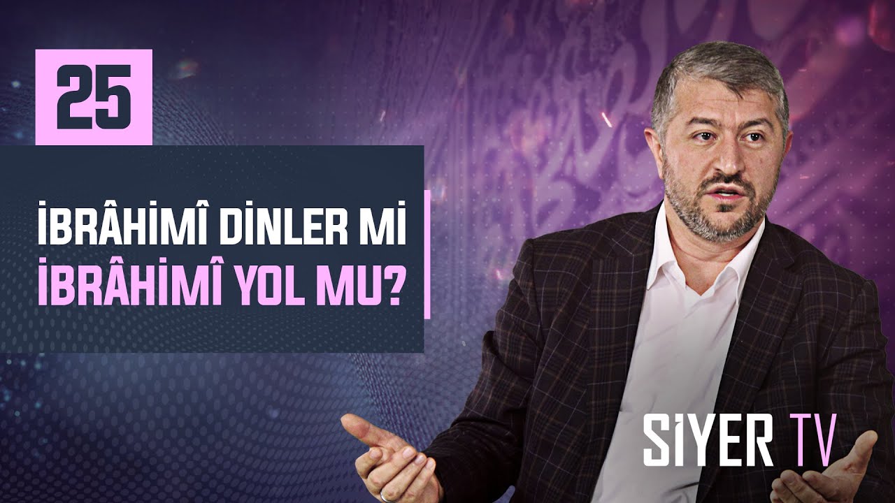 25. İbrâhimî Dinler mi İbrâhimî Yol mu? episode artwork