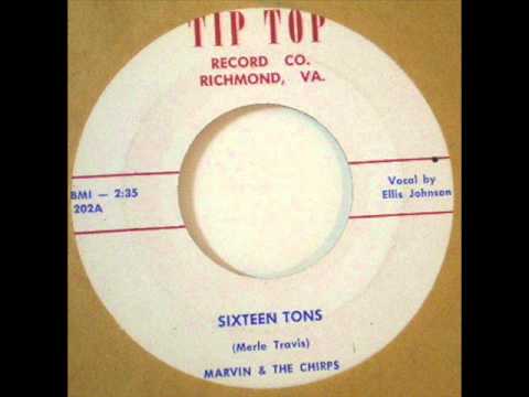 Marvin & The Chirps - Sixteen Tons.