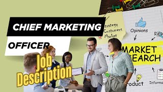 Job description of Chief Marketing Officer - Roles, Responsibilities &