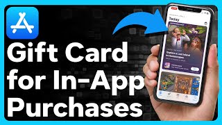 How To Use Apple Gift Card For In-App Purchases