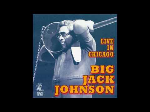 BIG JACK JOHNSON (Lambert, Mississippi, U.S.A) - The Blues Is Alright