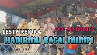 Download lagu off air brebes LESTI Kejora HADIRMU BAGAI MIMPI 15 NOV 2020 mp3