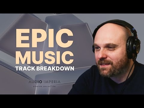 How to write EPIC MUSIC Without Breaking The Bank (Starter Collection Deep Dive)