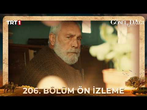 Gönül Dağı Gönül Dağı 206. Bölüm 2. Ön İzleme Fragmanı - Ön İzleme Detayları