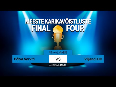 FINAALMÄNG: Põlva Serviti - Viljandi HC | MEESTE KÄSIPALLI KARIKAVÕISTLUSED 2025