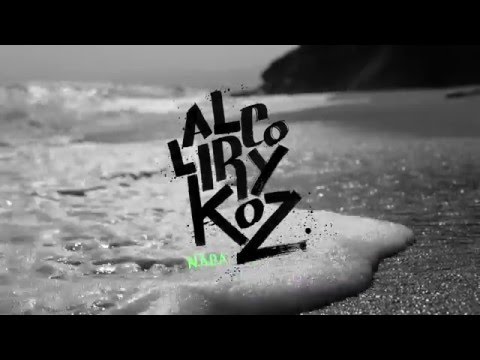 Alcolirykoz - N.A.D.A. (video oficial) Prod. El Arkeologo