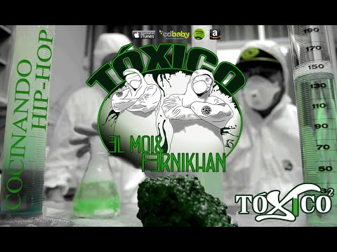 Cocinando Hip-Hop - 3L Moi & Fernikhan [Tóxico]
