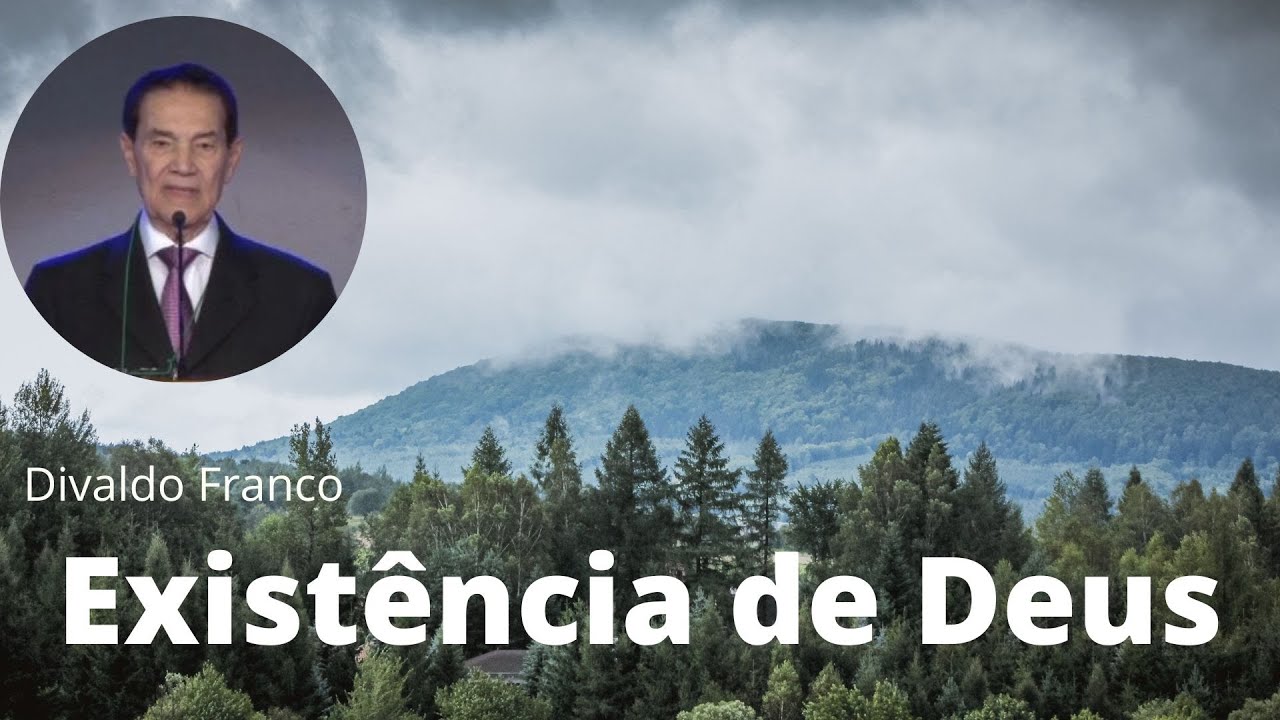 Existência de Deus - Divaldo Franco