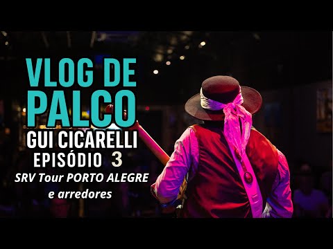 Vlog De palco #3 - SRV Experience Gui Cicarelli / @HardBluesTrio Tour Porto Alegre RS
