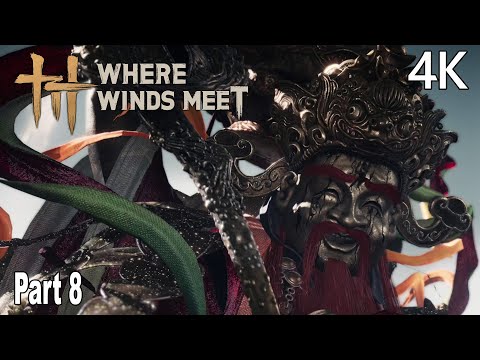 Where Winds Meet Gameplay Walkthrough Part 8 Universal Furnace (FULL GAME) 4K