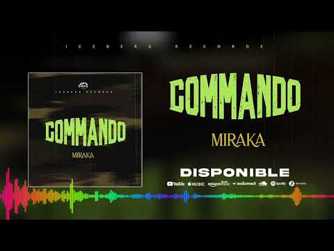 Miraka - Commando