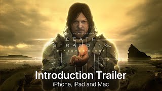 DEATH STRANDING DIRECTOR’S CUT on iPhone,iPad, Mac Introduction Trailer (CERO)