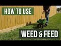 How to Use Weed and Feed Fertilizer