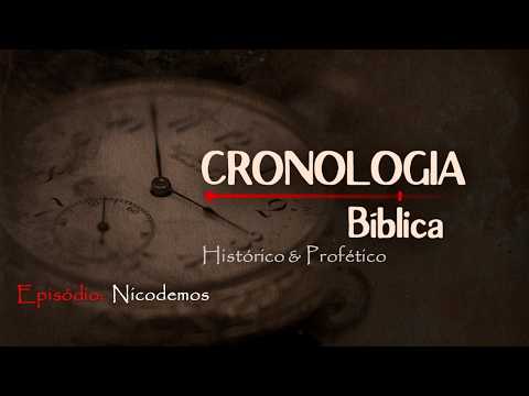 Cronologia Bíblica - Nicodemos