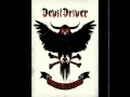 Devildriver - Bitter pill - Pray for villains // high quality audio